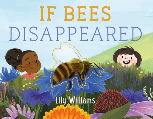 Book cover for If Bees Disappeared