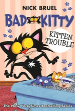 Book cover for Bad Kitty: Kitten Trouble (Paperback Black-And-White Edition)