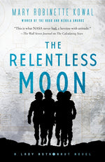 Book cover for Relentless Moon: A Lady Astronaut Novel