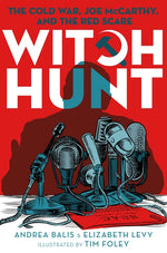 Book cover for Witch Hunt: The Cold War, Joe McCarthy, and the Red Scare