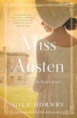 Book cover for Miss Austen: A Novel of the Austen Sisters