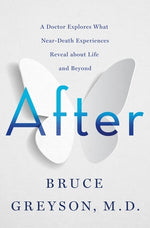 Book cover for After: A Doctor Explores What Near-Death Experiences Reveal about Life and Beyond