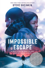 Book cover for Impossible Escape: A True Story of Survival and Heroism in Nazi Europe