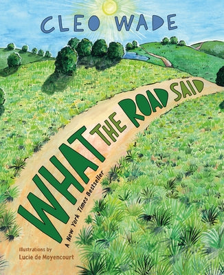 Book cover for What the Road Said