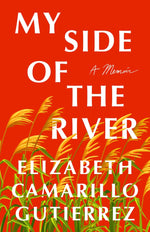 Book cover for My Side of the River: A Memoir