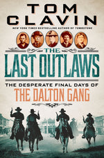 Book cover for The Last Outlaws: The Desperate Final Days of the Dalton Gang