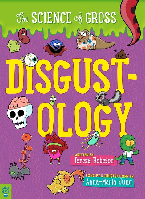 Book cover for Disgustology: The Science of Gross