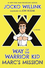 Book cover for Marc's Mission: Way of the Warrior Kid