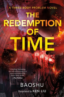 Book cover for The Redemption of Time: A Three-Body Problem Novel