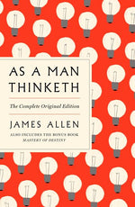 Book cover for As a Man Thinketh: The Complete Original Edition and Master of Destiny: A GPS Guide to Life