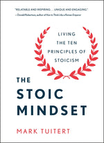Book cover for The Stoic Mindset: Living the Ten Principles of Stoicism