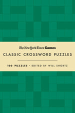 Book cover for New York Times Games Classic Crossword Puzzles (Forest Green and Cream): 100 Puzzles Edited by Will Shortz