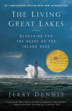 Book cover for The Living Great Lakes: Searching for the Heart of the Inland Seas, Revised Edition