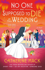 Book cover for No One Was Supposed to Die at This Wedding