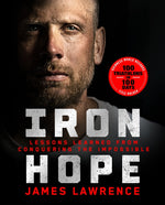 Book cover for Iron Hope: Lessons Learned from Conquering the Impossible