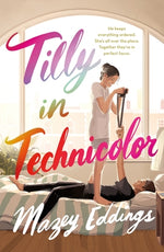 Book cover for Tilly in Technicolor