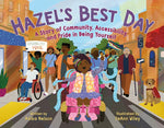 Book cover for Hazel's Best Day: A Story of Community, Accessibility, and Pride in Being Yourself