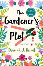 Book cover for Gardener's Plot: A Mystery