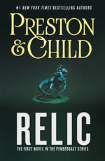 Book cover for Relic: The First Novel in the Pendergast Series
