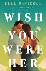 Book cover for Wish You Were Her