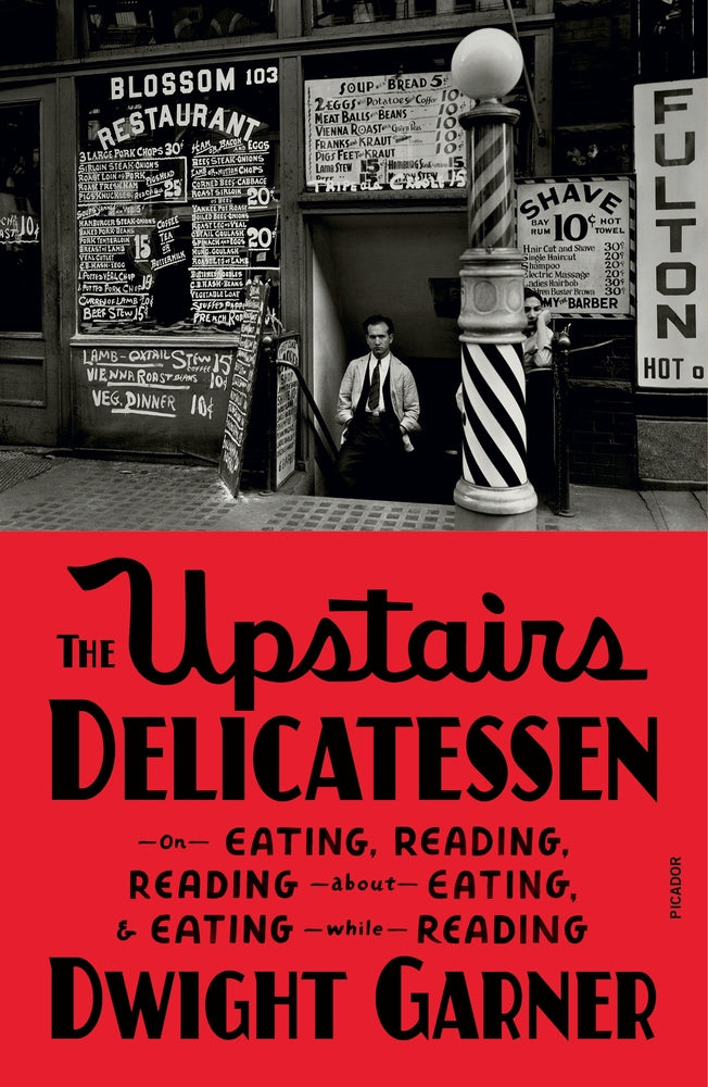 Book cover for The Upstairs Delicatessen: On Eating, Reading, Reading about Eating, and Eating While Reading