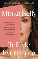 Book cover for Tell Me Everything: A Memoir