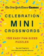 Book cover for New York Times Games Celebration Mini Crosswords: 150 Easy Fun-Sized Puzzles