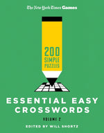 Book cover for New York Times Games Essential Easy Crosswords Volume 2: 200 Simple Puzzles