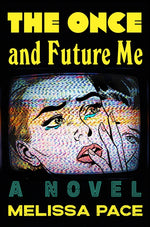 Book cover for Once and Future Me