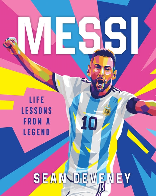 Book cover for Messi: Life Lessons from a Legend