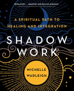 Book cover for Shadow Work: A Spiritual Path to Healing and Integration