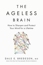 Book cover for Ageless Brain: How to Sharpen and Protect Your Mind for a Lifetime