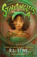 Book cover for Stinetinglers 4: 3 Chilling Tales by the Master of Scary Stories