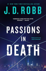 Book cover for Passions in Death: An Eve Dallas Novel