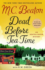 Book cover for Dead Before Tea Time: An Agatha Raisin Mystery