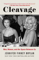Book cover for Cleavage: Men, Women, and the Space Between Us