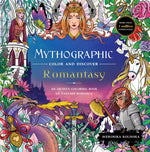 Book cover for Mythographic Color and Discover: Romantasy: An Artist's Coloring Book of Fantasy Romance