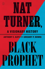 Book cover for Nat Turner, Black Prophet: A Visionary History