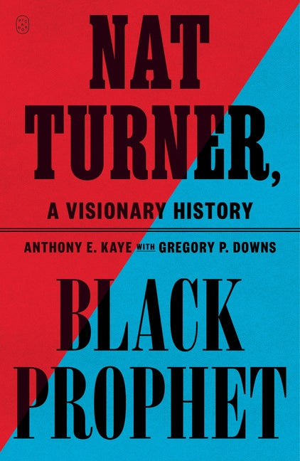Book cover for Nat Turner, Black Prophet: A Visionary History