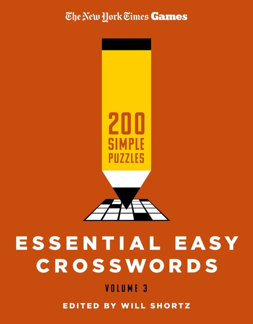 Book cover for New York Times Games Essential Easy Crosswords Volume 3: 200 Simple Puzzles