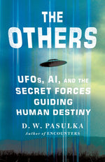 Book cover for Others: Ufos, Ai, and the Secret Forces Guiding Human Destiny