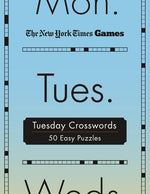 Book cover for New York Times Games Tuesday Crosswords: 50 Easy Puzzles