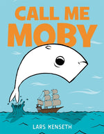 Book cover for Call Me Moby