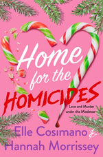 Book cover for Home for the Homicides: A Holly & Mark Mystery