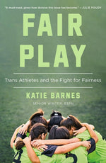 Book cover for Fair Play: Trans Athletes and the Fight for Fairness