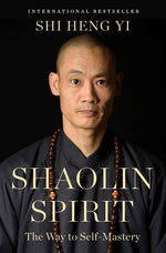 Book cover for Shaolin Spirit: The Way to Self-Mastery
