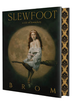 Book cover for Slewfoot: Deluxe Limited Edition