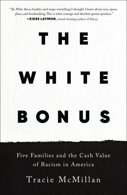 Book cover for White Bonus: Five Families and the Cash Value of Racism in America