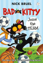 Book cover for Bad Kitty Joins the Team (Paperback Black-And-White Edition)