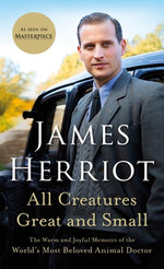 Book cover for All Creatures Great and Small: The Warm and Joyful Memoirs of the World's Most Beloved Animal Doctor